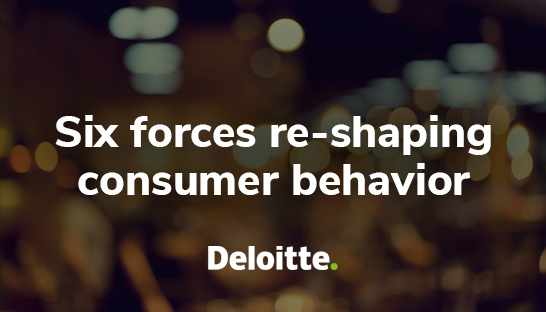 consumer,primary,forces,behavior,businesses