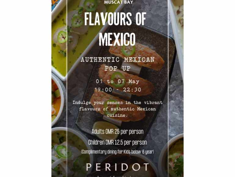 the peridot restaurant,flavours of mexico,muscat,mexico,flavours of mexico,muscat – jumeirah muscat bay,jumeirah muscat bay’s