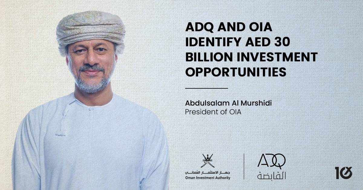 investment,opportunities,adq,oia,oman